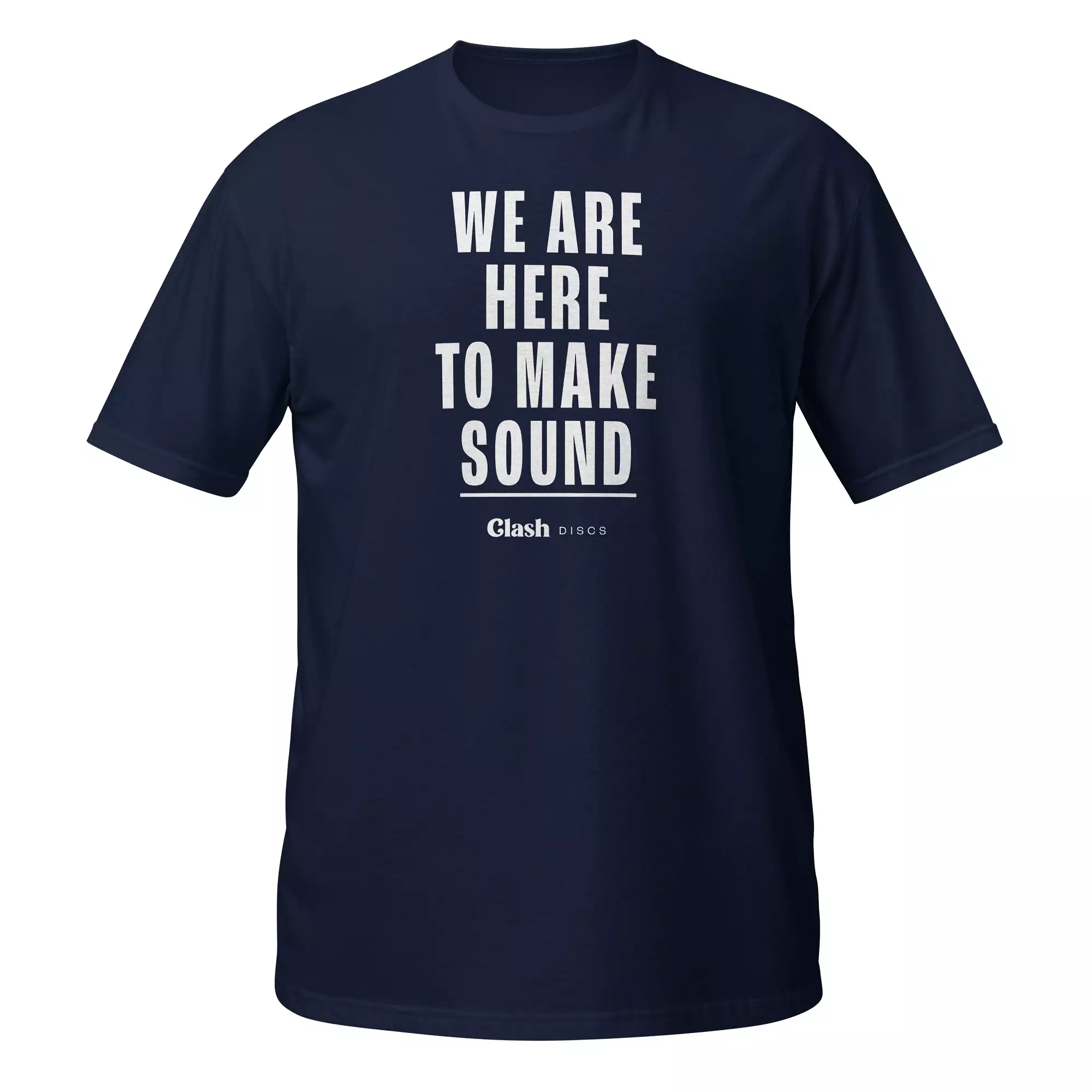 We Are Here To Make Sound Clash Discs Short-Sleeve Unisex T-Shirt