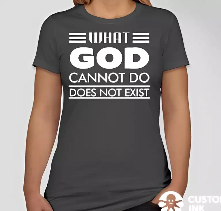 What God cannot do, does not exist Unisex T-shirt Inspired by NSPPD Morning Prayers