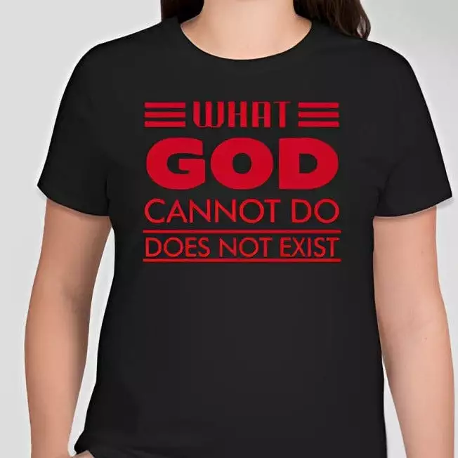 What God cannot do, does not exist Unisex T-shirt Inspired by NSPPD Morning Prayers